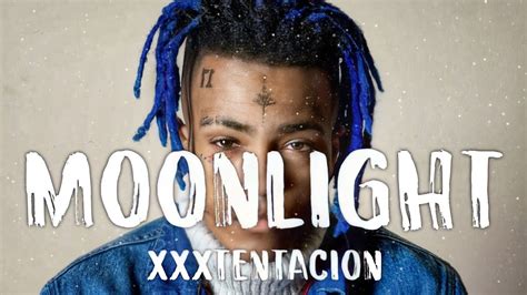 moonlight lyrics|moonlight lyrics xxxtentacion.